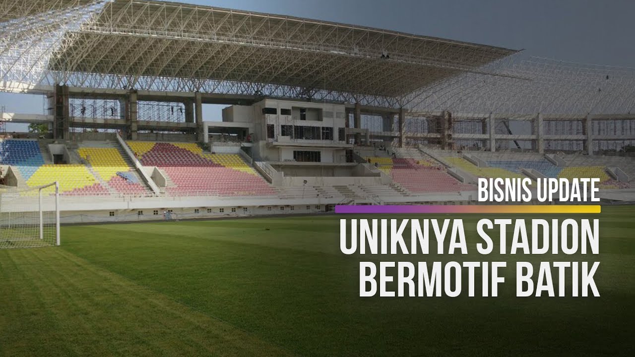  Bermotif Batik, Begini Tampilan Baru Stadion Manahan