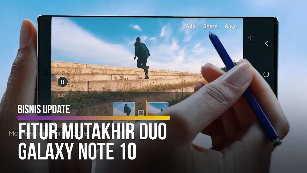  Fitur Mutakhir Duo Galaxy Note 10