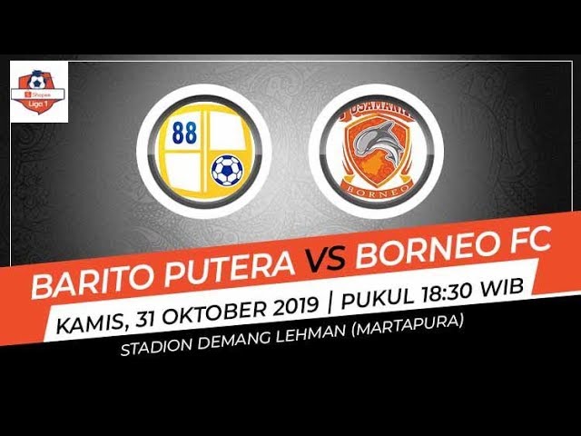  Barito Putera Tekuk Borneo FC 1-0, Dendam pun Terbayar Lunas. Ini Videonya