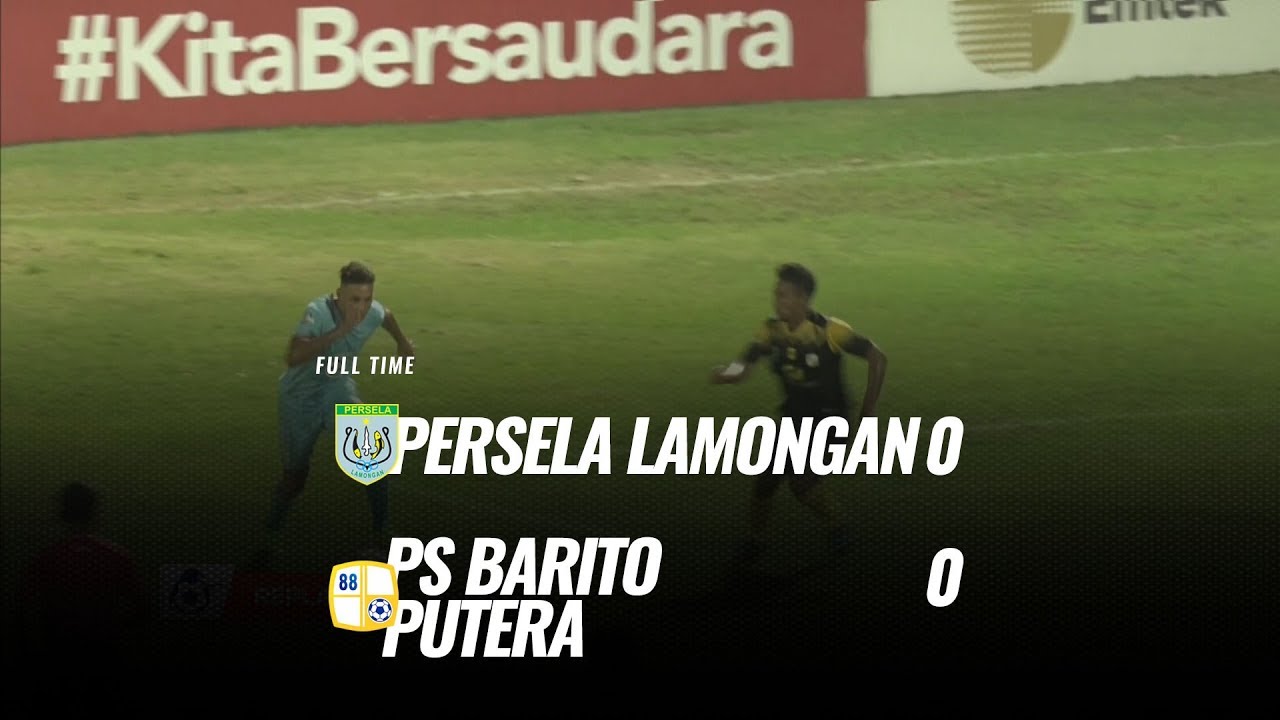  Persela vs Barito Putera 0-0, ini Videonya