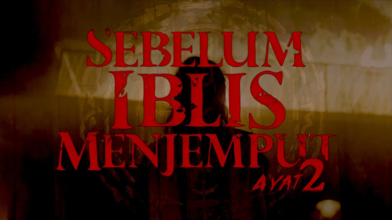  Teror ‘Sebelum Iblis Menjemput 2’