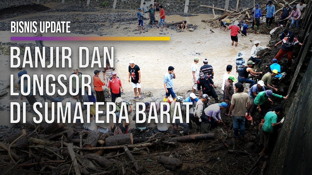  Diguyur Hujan Deras, Sumbar Dilanda Banjir dan Longsor