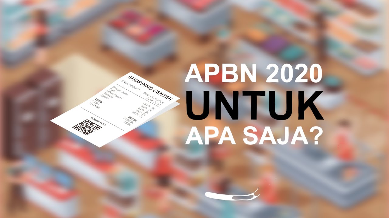  APBN 2020 Untuk Apa Saja?