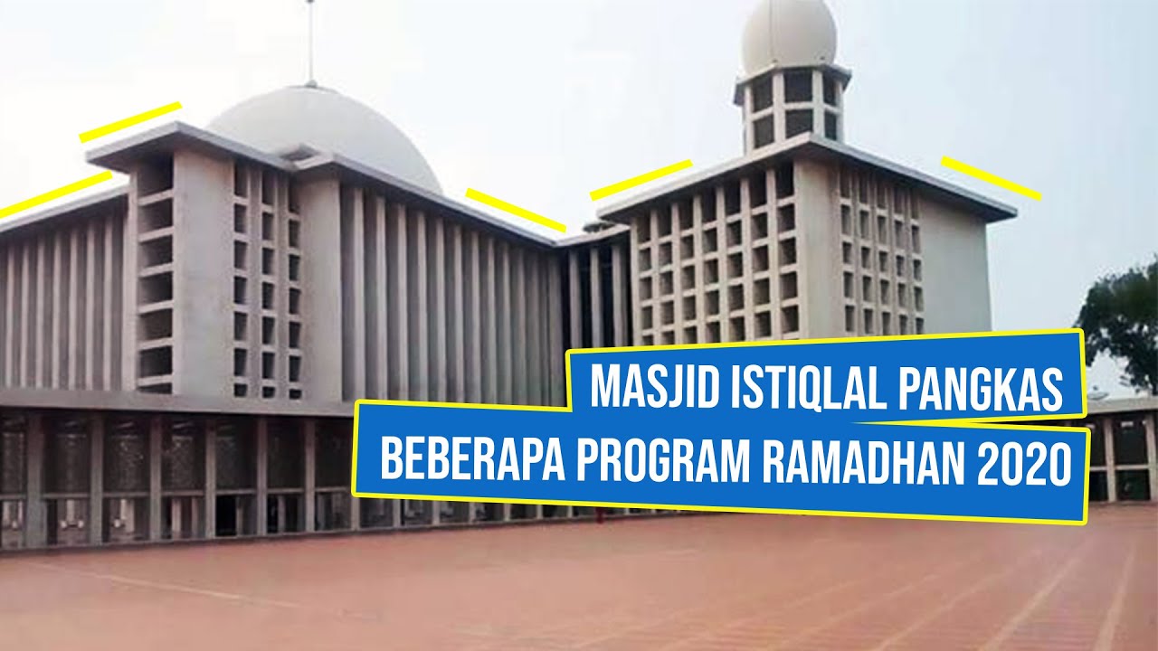  Masjid Istiqlal Meniadakan Program Rutin Ramadan