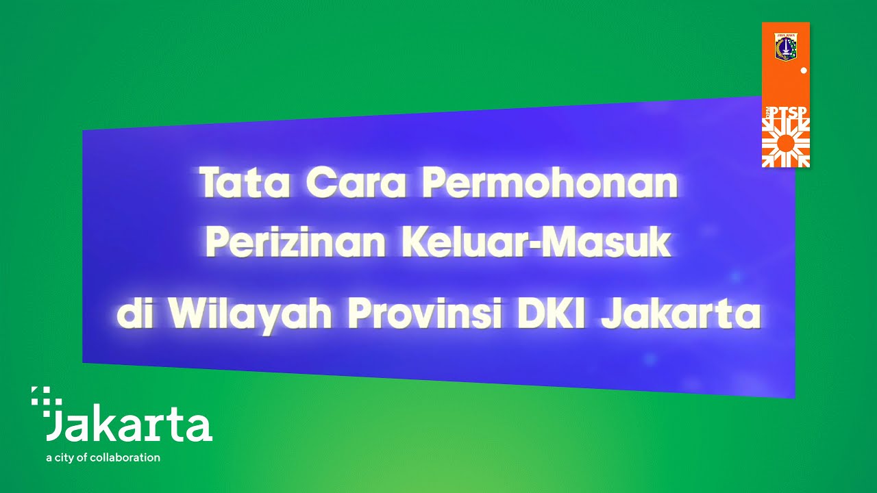  Pandemi Covid-19, Urus Surat Izin Keluar-Masuk DKI Jakarta di Sini!   