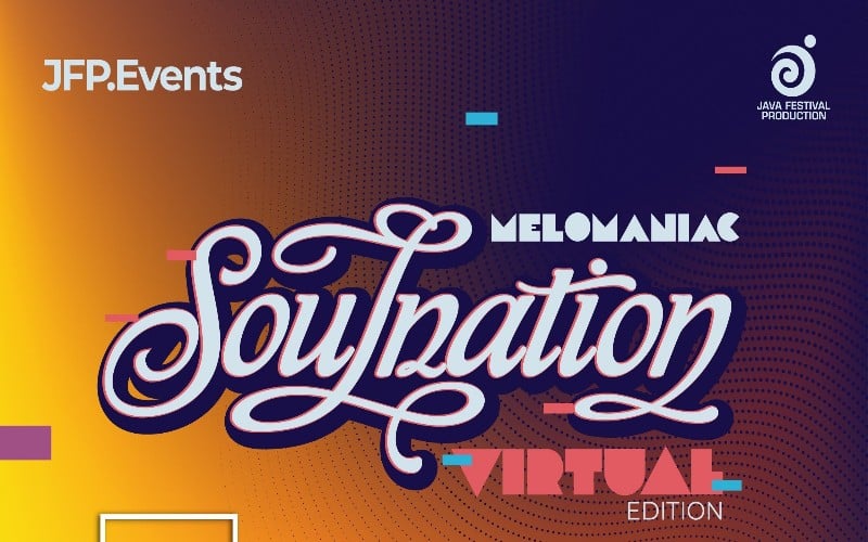  Java Festival Production Hadirkan Konser Virtual \'Melomaniac Soulnation\'