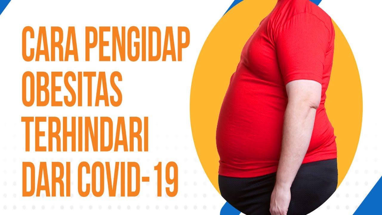  Gaya Hidup Sehat Bagi Pengidap Obesitas, Agar Terhindar dari Covid-19