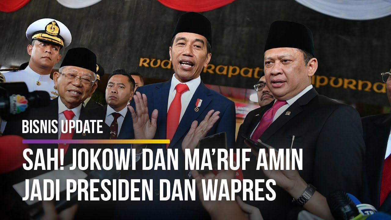 Sah! Jokowi dan Ma'ruf Amin Jadi Presiden dan Wakil Presiden