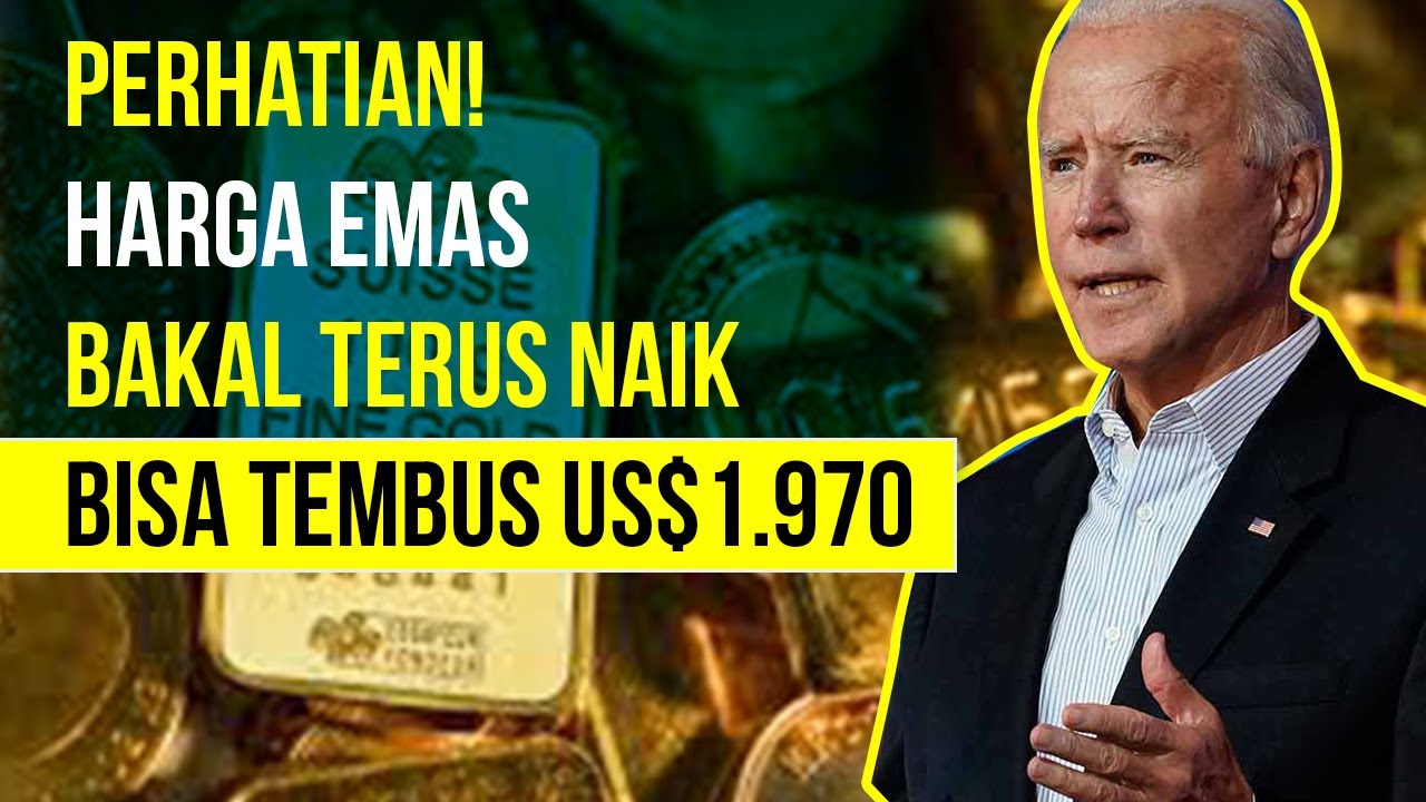  Perhatian! Harga Emas Bakal Terus Naik