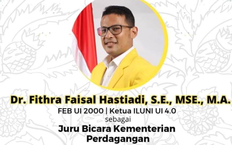  Mendag Tunjuk Ekonom UI Fithra Faisal sebagai Juru Bicara Kemendag