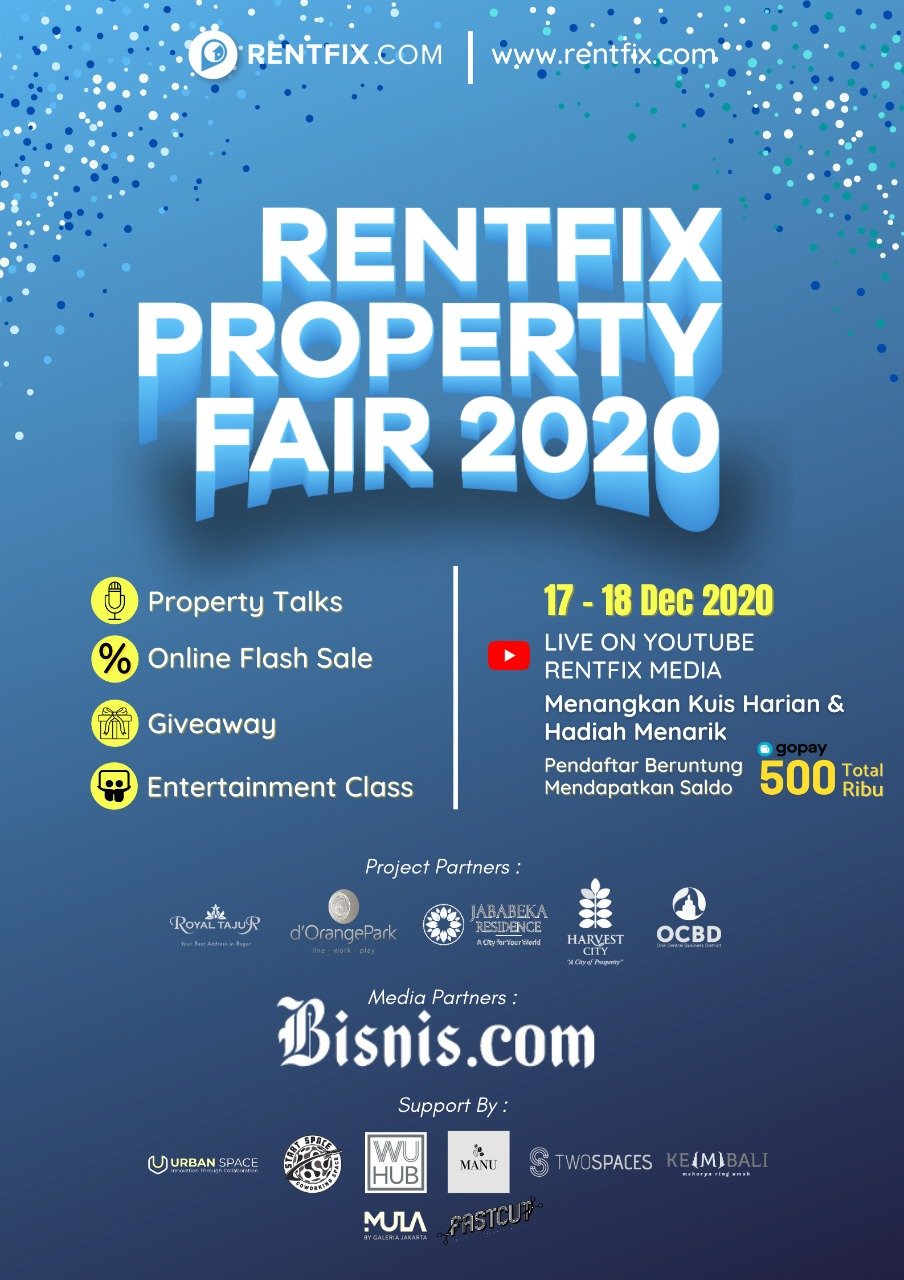  Rentfix Properti Online Fair, Tempat Kaum Milenial Cari Properti Idaman