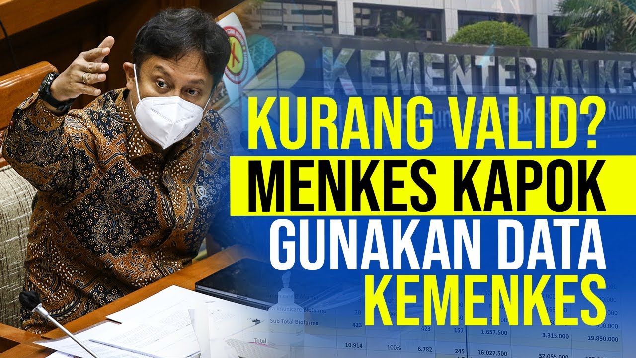  Menkes Kapok Pakai Data Kemenkes, Kok Bisa?