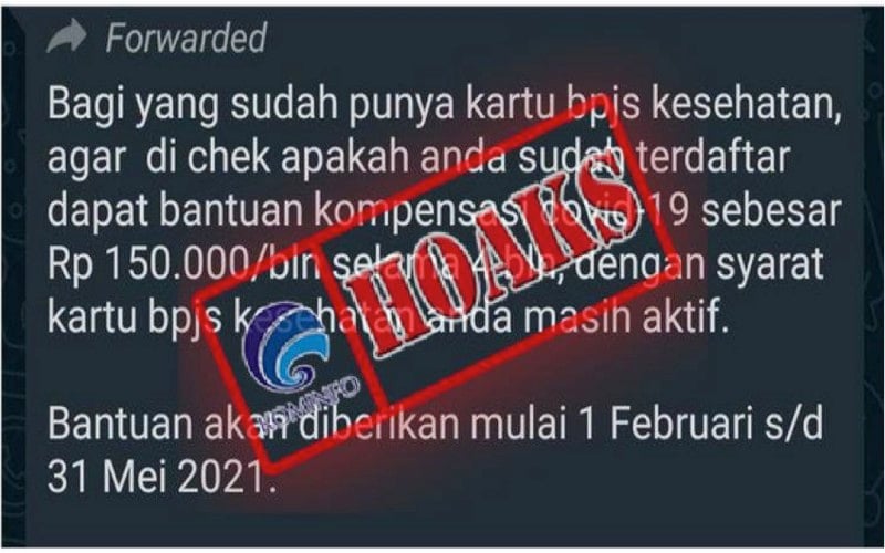  Cek Fakta : Kompensasi Covid-19 Rp150 Ribu Per Bulan bagi Peserta BPJS Kesehatan