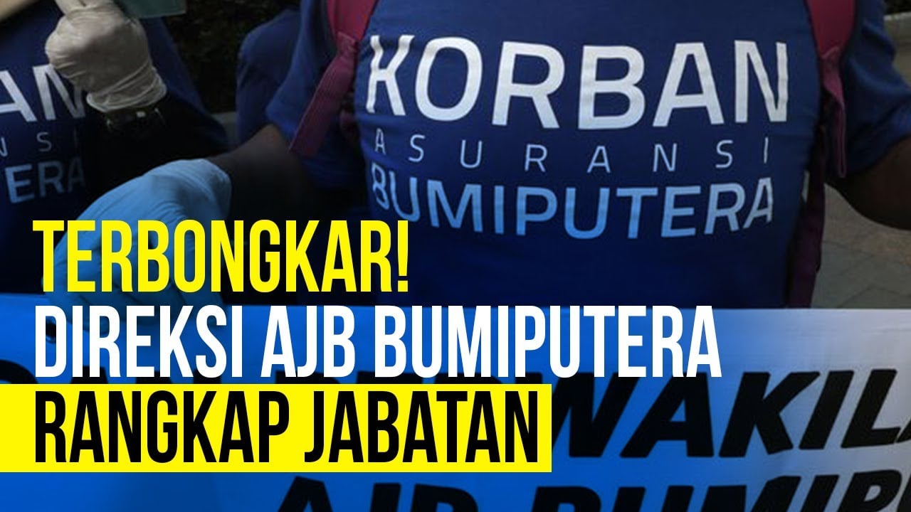  Direksi AJB Bumiputera Rangkap Jabatan, Kok Bisa?