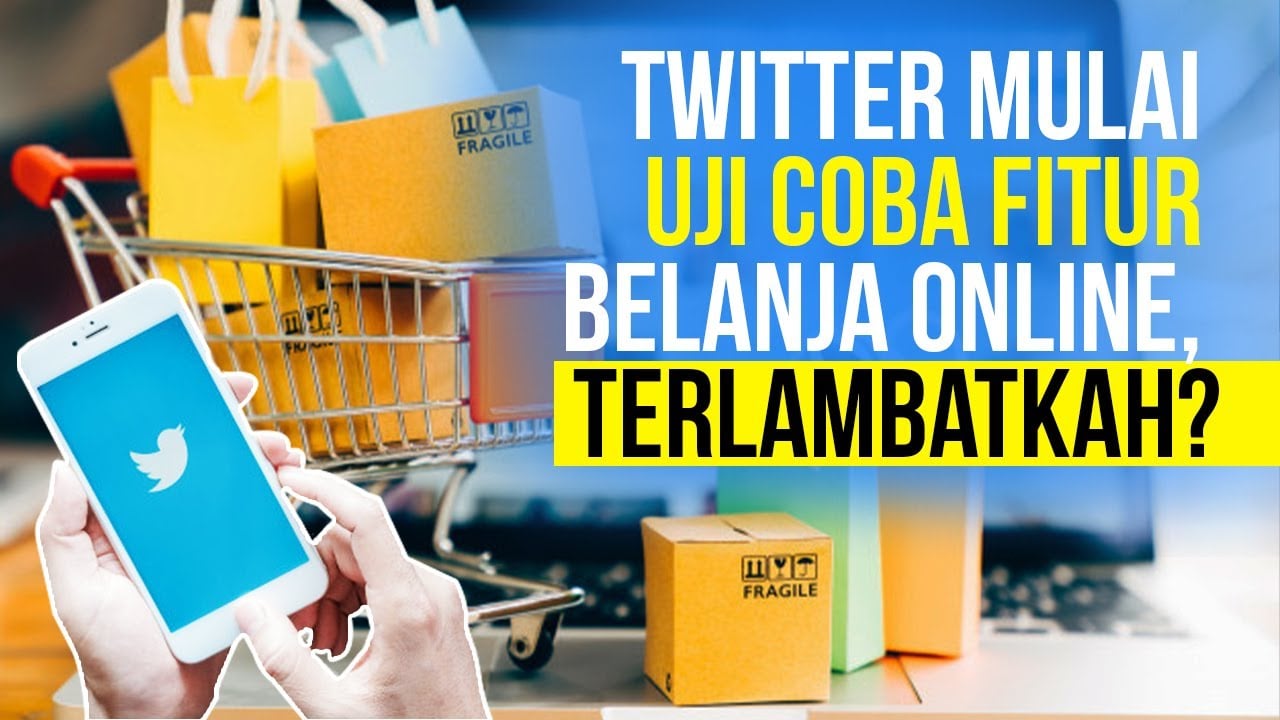  Garap Bisnis Belanja Online, Twitter Terlambat? 