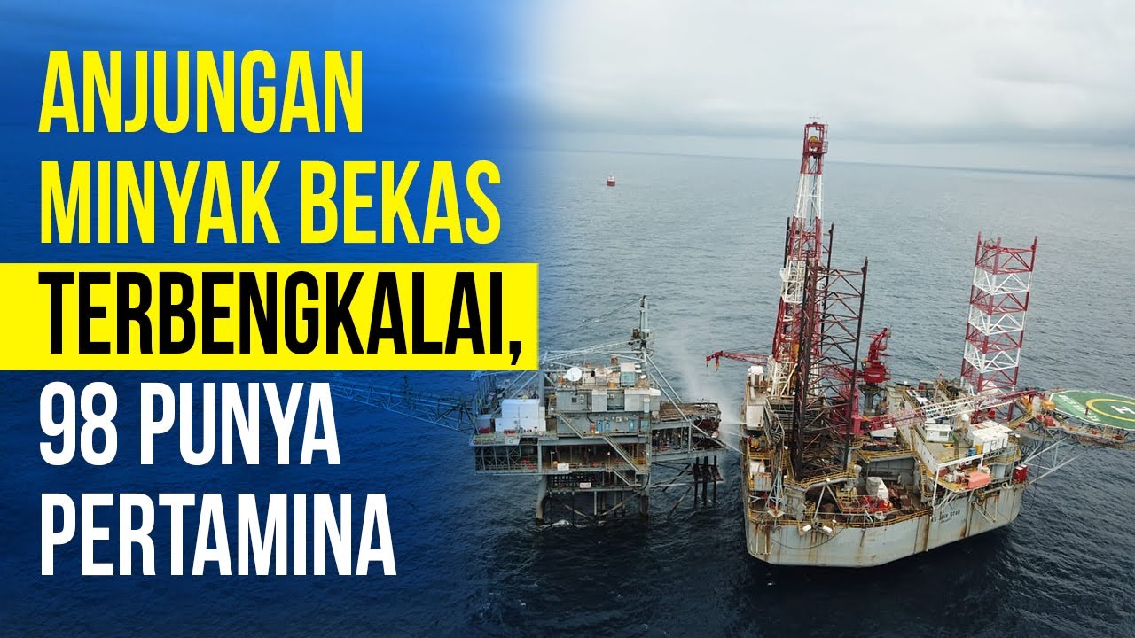  SKK Migas Butuh Rp10 Triliun Bereskan Anjungan Lepas Pantai Terbengkalai