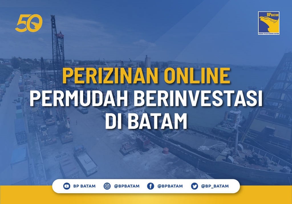  Sistem Perizinan Online Mempermudah Berinvestasi di Batam