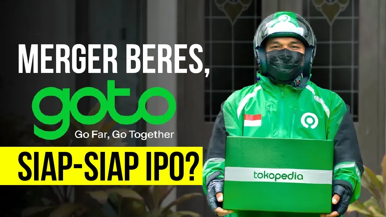  Kisah di Balik Merger Gojek-Tokopedia, Mau Tahu?