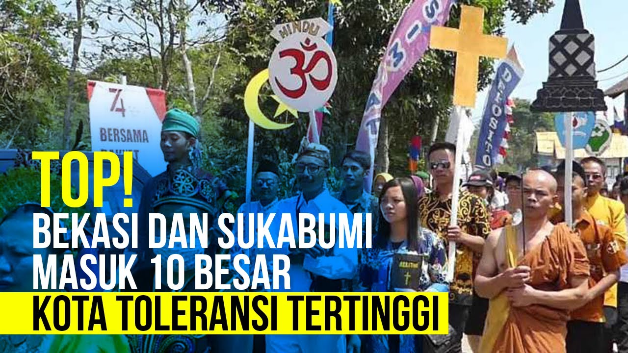  Bekasi dan Sukabumi Masuk Daftar 10 Kota Toleransi Tertinggi