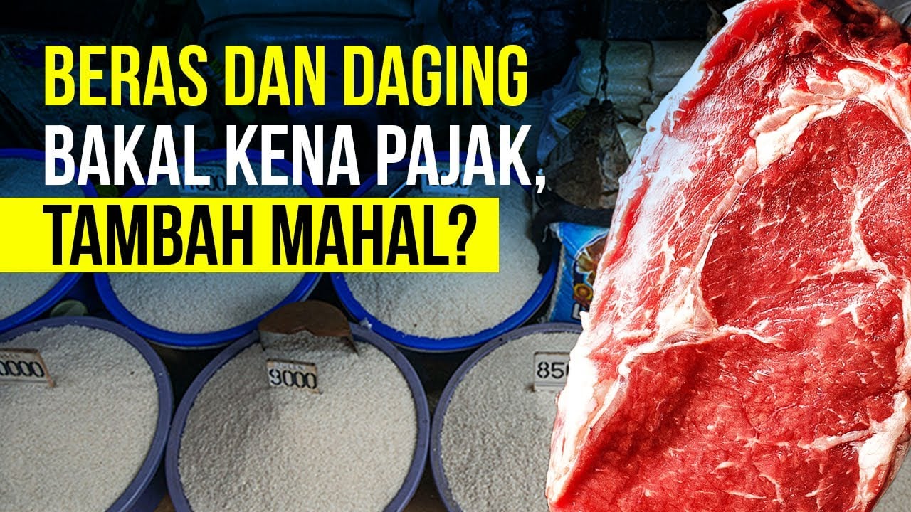  Sembako Kena PPN, Pemerintah Sasar Beras dan Daging Premium? 