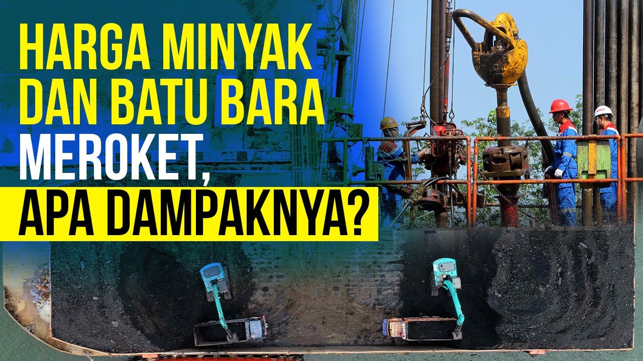  Memanasnya Harga Komoditas, Pengaruhi Kinerja Keuangan BUMN Energi? 