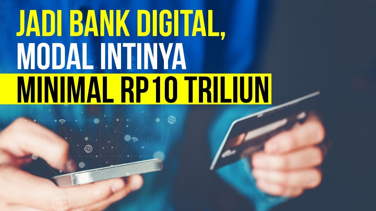  OJK Terbitkan Regulasi Bank Digital, Ini Isinya