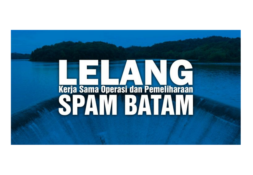  Dibuka Lelang Prakualifikasi Ulang Kerja Sama Operasi dan Pemeliharaan SPAM Batam Hulu dan Hilir