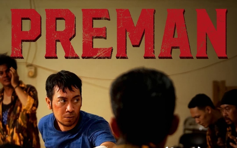 Film Preman Rilis Trailer Perdana, Ini Bocoran Jalan Ceritanya