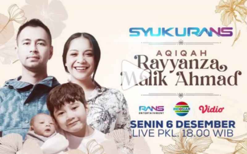  \'Syukurans\' Akikah Anak Kedua Raffi Ahmad dan Nagita Slavina Disiarkan Live di TV Hari Ini