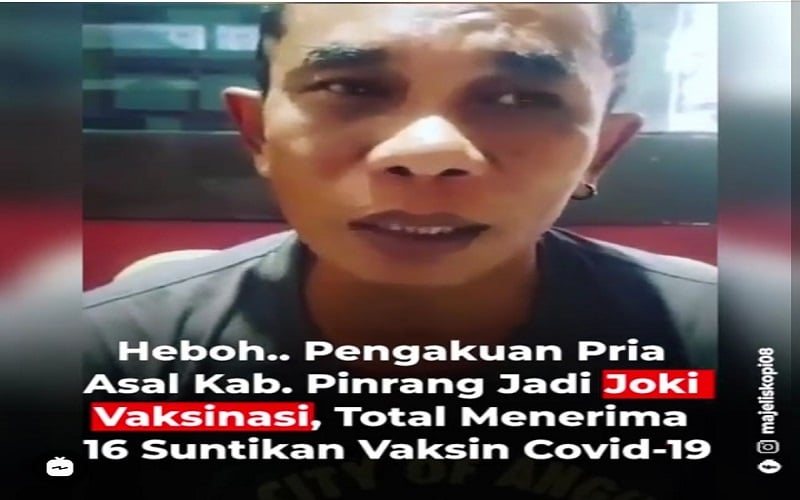  Viral Video Seorang Pria Mengku Jadi Joki Vaksinasi, Dapat Suntikan Vaksin Sebanyak 16 Kali