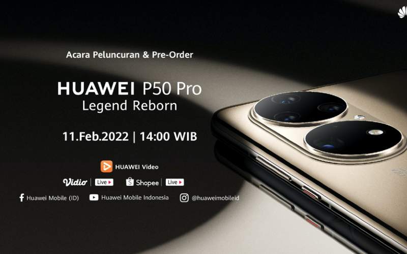  Usung Fitur Fotografi Optimal, HUAWEI P50 Pro Meluncur 11 Februari 2022