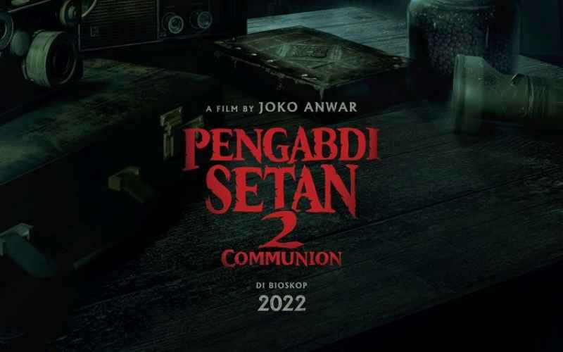  Dijamin Lebih Seram, Joko Anwar Bagikan Bocoran Pengabdi Setan 2: Communion