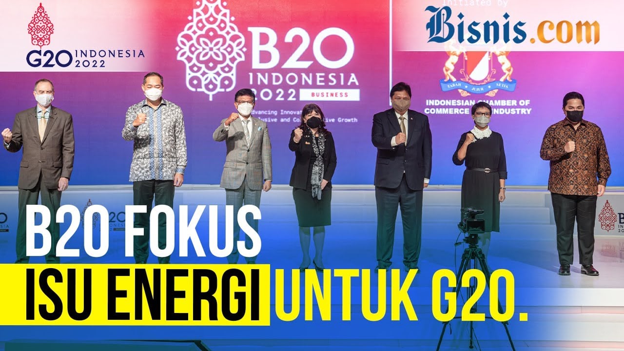  B20 Rekomendasikan Sejumlah Isu Energi Untuk G20