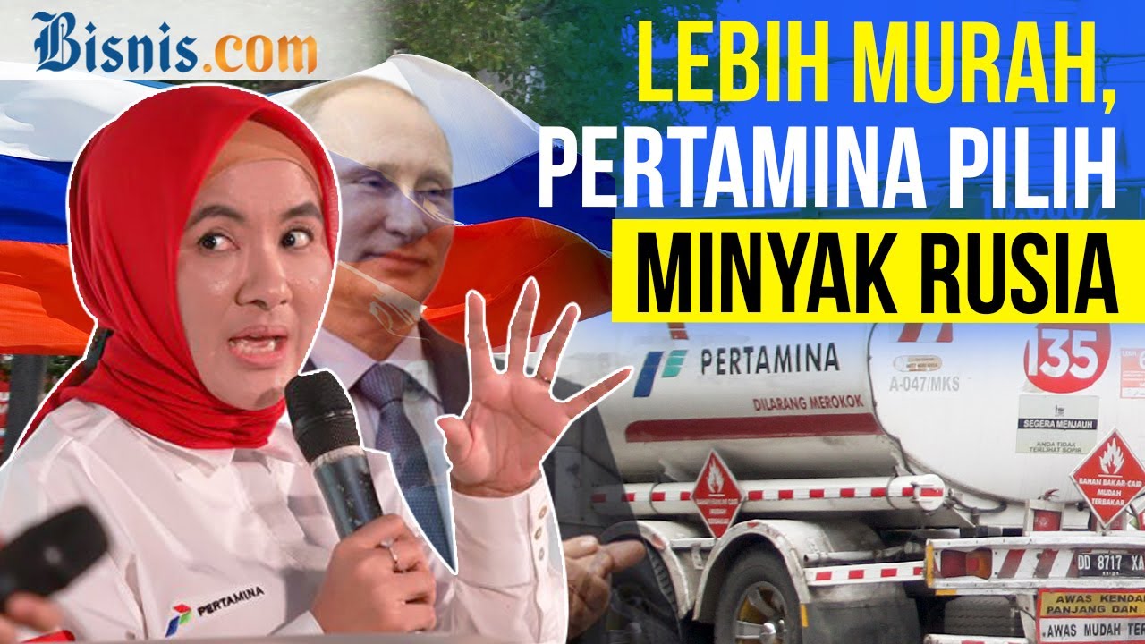  Uraa! Pertamina Akan Beli Minyak Rusia