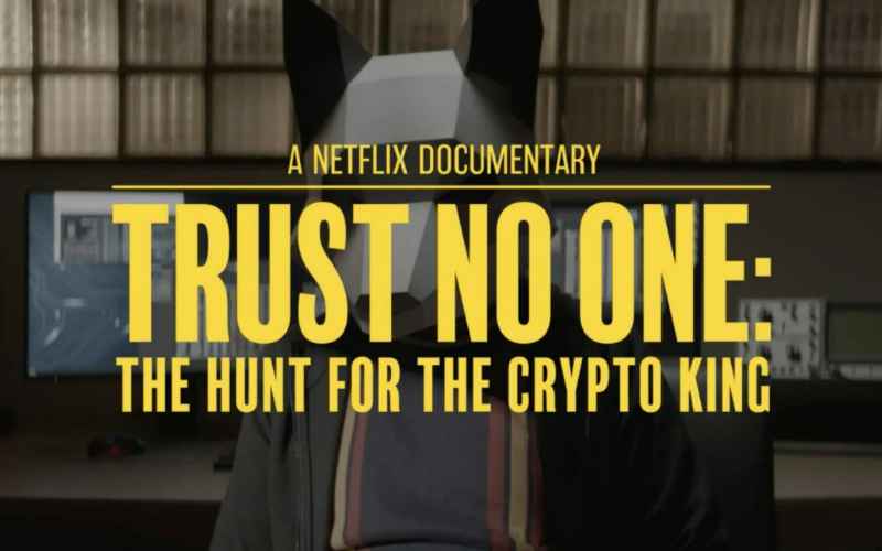  Sinopsis Trust No One: The Hunt for The Crypto King, Film Dokumenter mengenai Kematian Miliarder