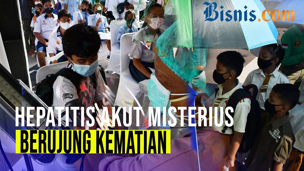  Waspadai Hepatitis Akut Pada Anak