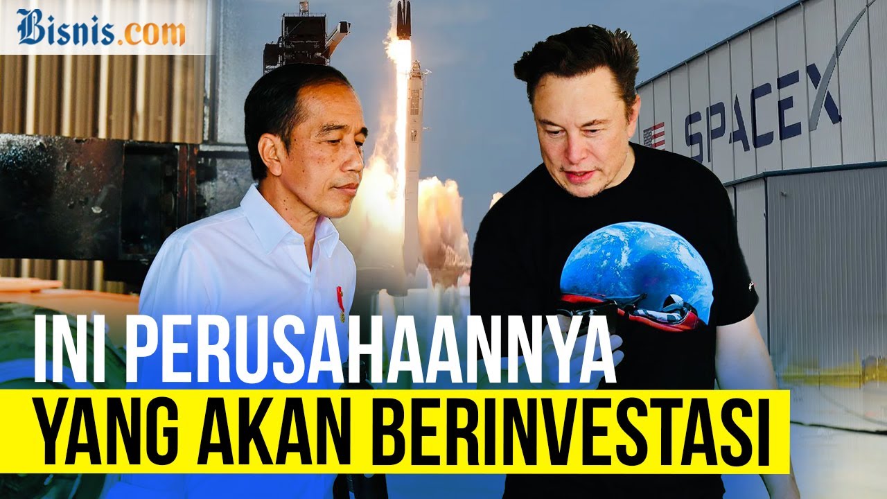  Oleh-Oleh Jokowi-Elon Musk, Ini Rencana Investasi di Indonesia