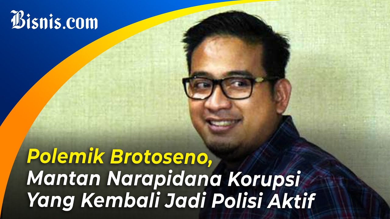  Brotoseno Kembali Jadi Polisi, Apakah Menyalahi Undang-Undang?