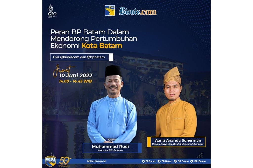  Melihat Capaian BP Batam Mendorong Pertumbuhan EKonomi Kota Batam, Bisnis Indonesia Undang Kepala BP Batam untuk Live Dialog