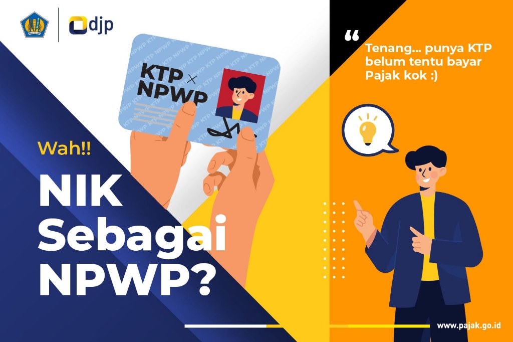  Tahun Depan NIK jadi NPWP, Simak Sejumlah Manfaat dan Dampaknya