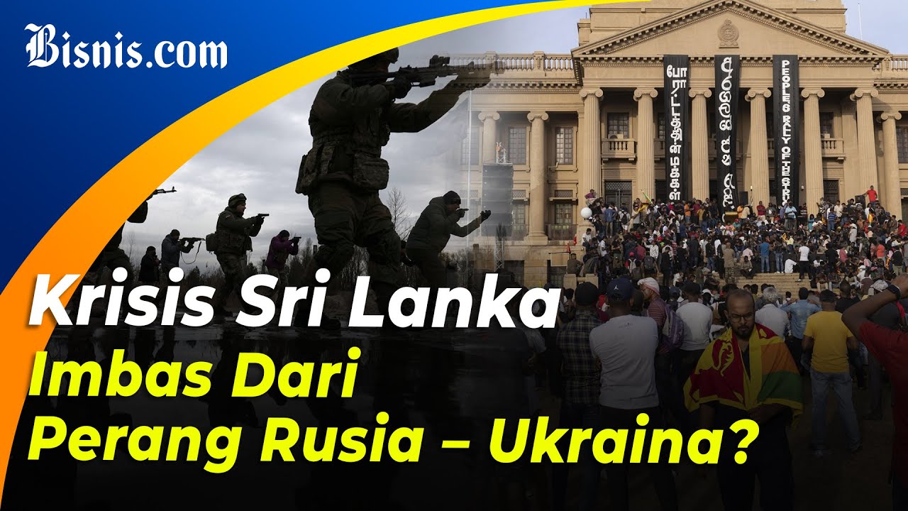  Ukraina dan AS Salahkan Rusia Atas Krisis Sri Lanka