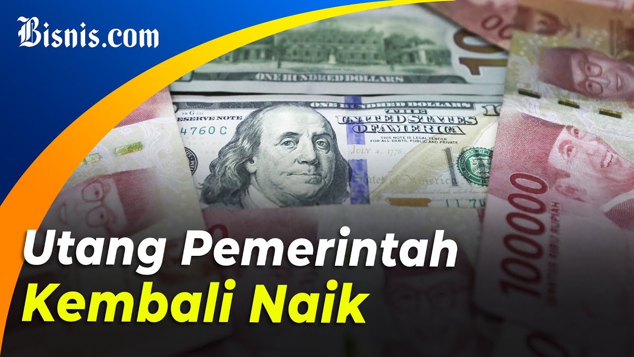  Utang Pemerintah per Akhir Juni 2022 Capai Rp7.100 Triliun
