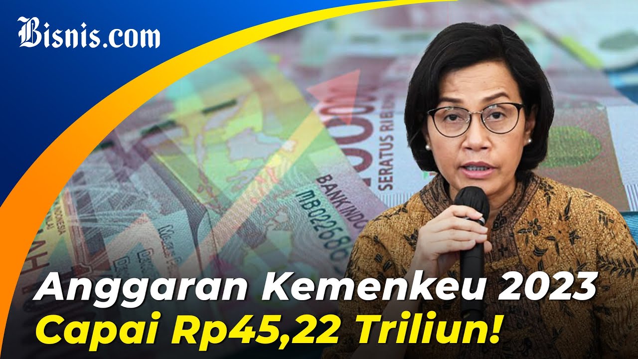  Anggaran Kemenkeu Naik, Sri Mulyani: Pendapatan Negara Optimal