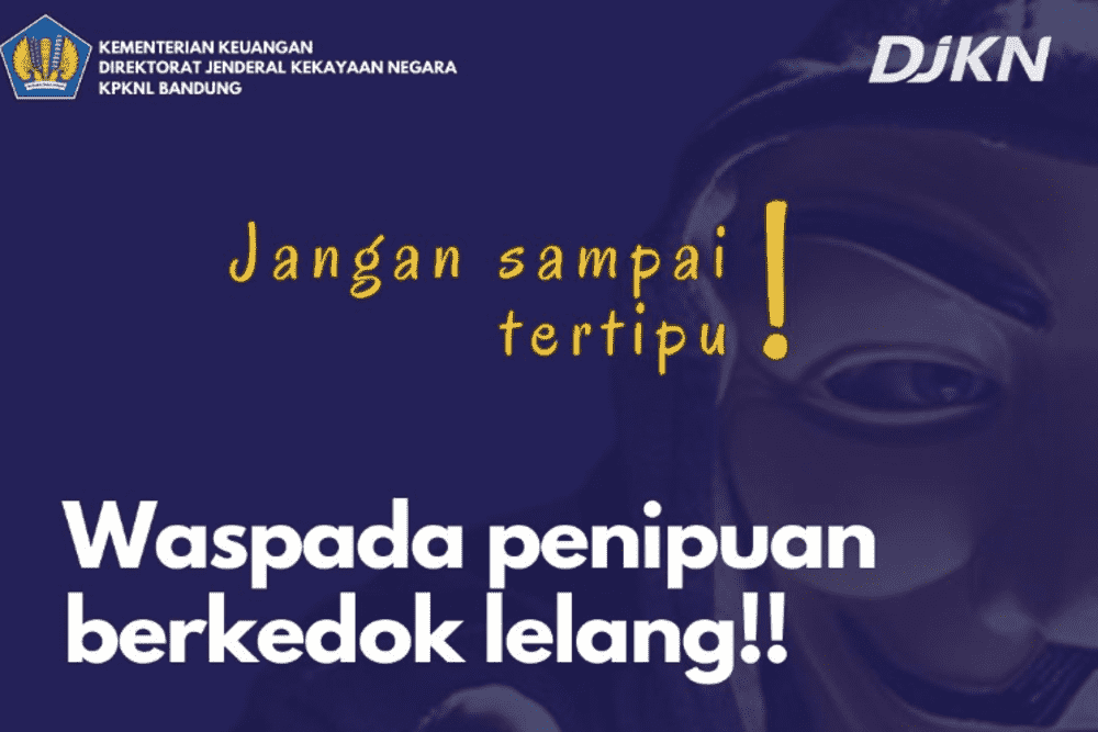  Penipuan Lelang KPKNL Kembali Marak, Kenali Modus Terbarunya: Bawa-bawa Nama Rekan Dekat