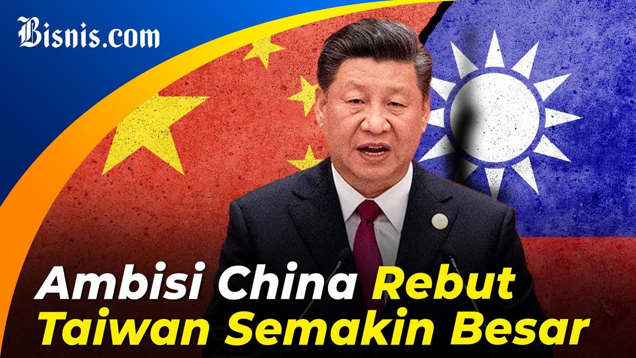  Xi Jinping 3 Periode, Reunifikasi Taiwan Terus Berlanjut