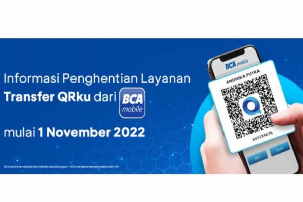  BCA (BBCA) Jelaskan Alasan Fitur QRku Dihapus Besok per 1 November 2022