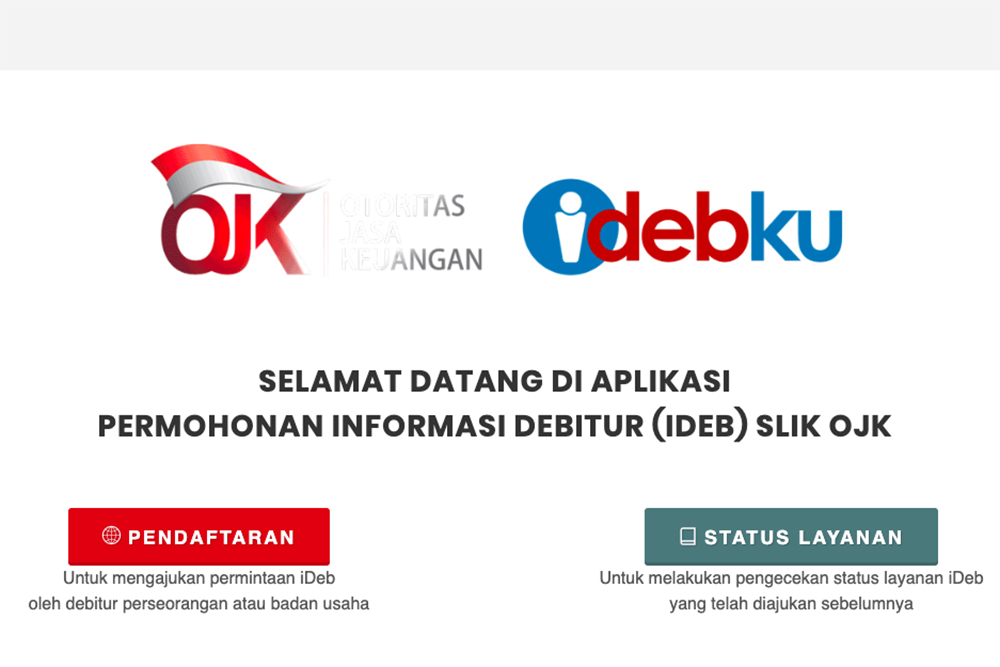  Cek SLIK atau BI Checking Lewat iDebku dari OJK, Ini Cara Pengajuannya