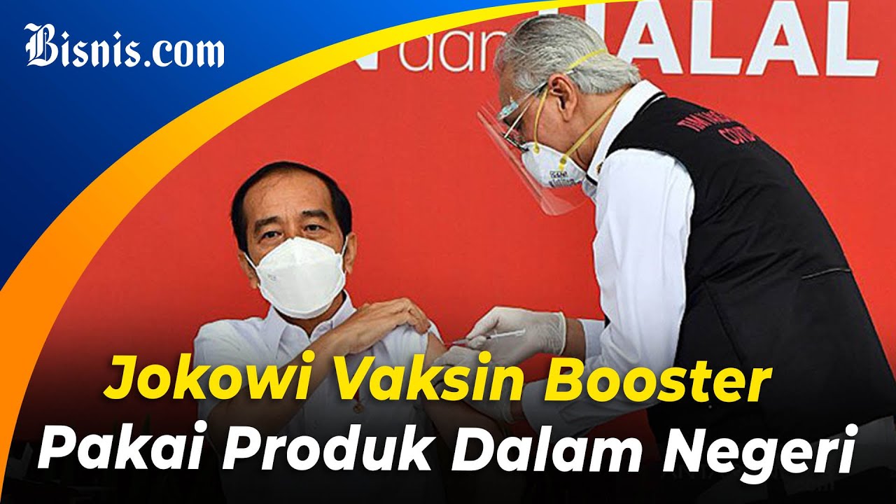  Jokowi Vaksinasi Keempat Pakai Vaksin Dalam Negeri IndoVac
