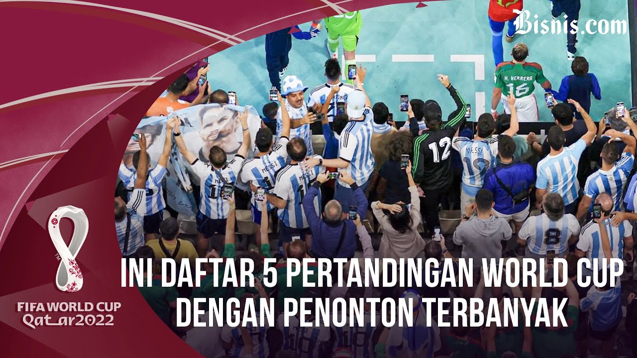  5 Pertandingan Piala Dunia dengan Jumlah Penonton Terbanyak