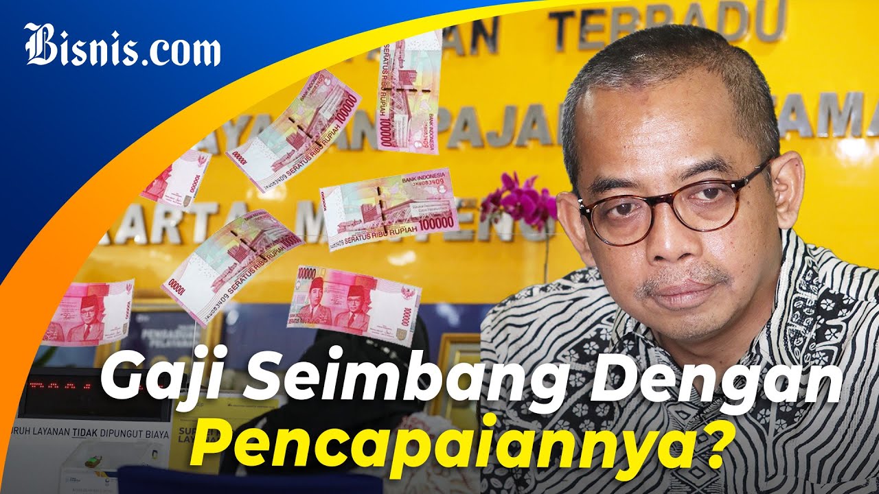  Gaji Dirjen Pajak Tertinggi di Indonesia, Berapa Jumlahnya?